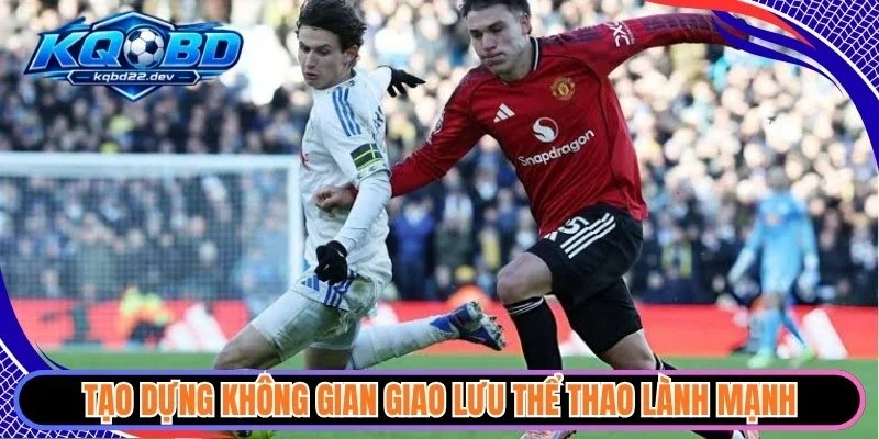 Tạo dựng không gian giao lưu thể thao lành mạnh